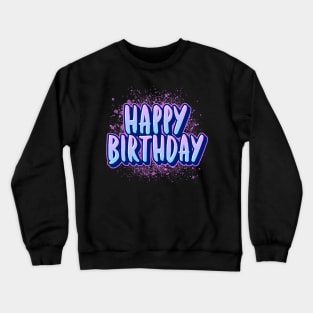 Happy Birthday Pink Crewneck Sweatshirt